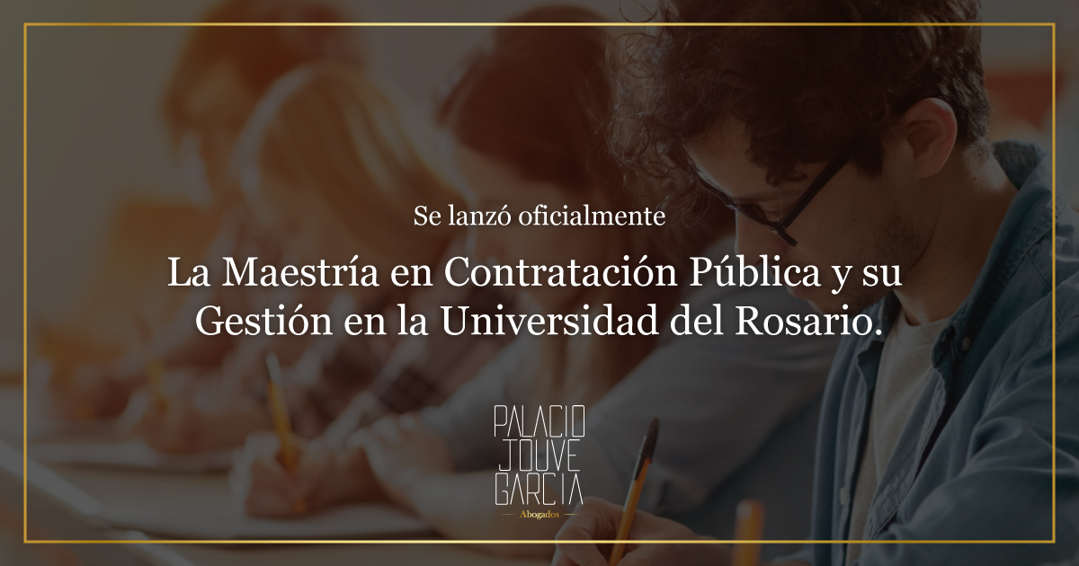 Se lanzó oficialmente la Maestría en Contratación Pública y su Gestión en la Universidad del Rosario.